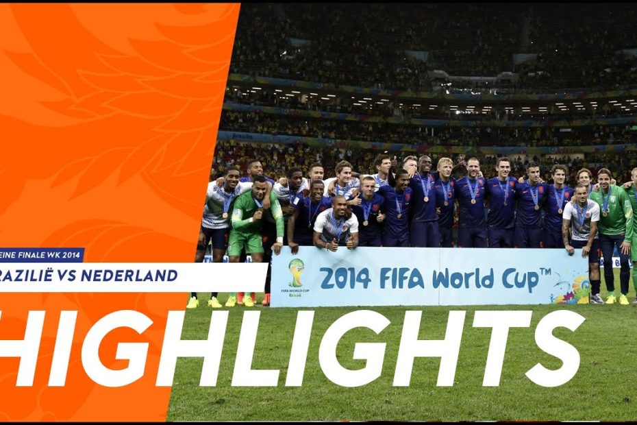 Highlights: Brazilie-Nederland (12/07/2014), kleine finale WK 2014