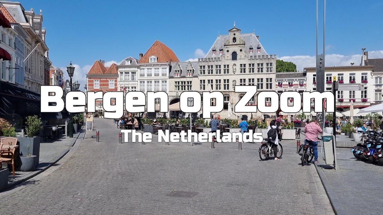 Bergen Op Zoom 4K May 14 2022