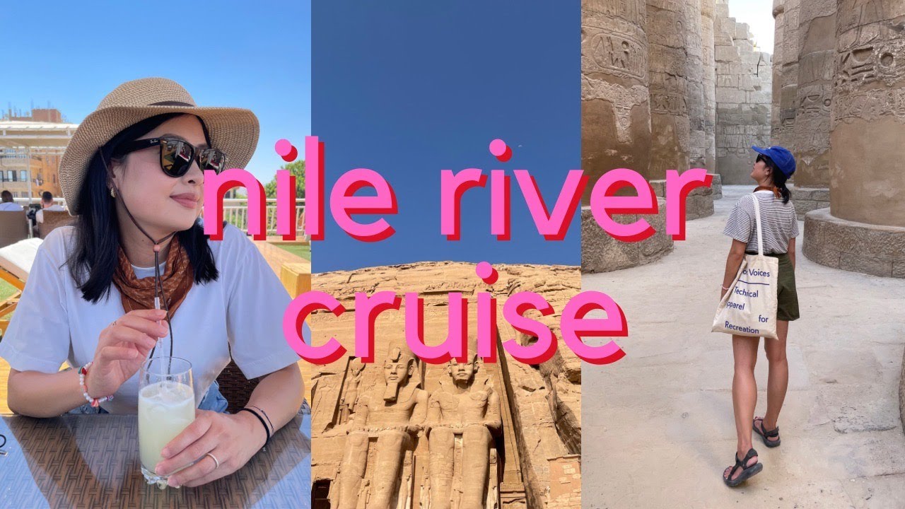 ???????? ???? NILE RIVER CRUISE 2022 | Aswan to Luxor | 4 Days on the Nile River | Is It REALLY Worth It?