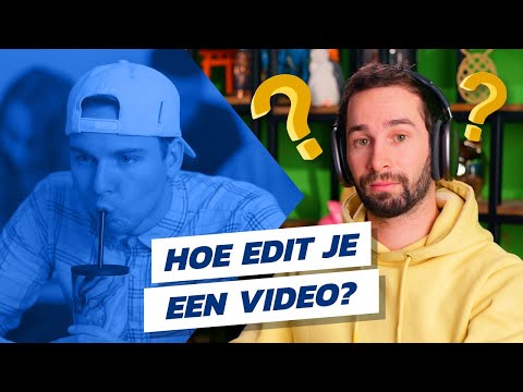 Hoe edit je een video? - TEAMTUTORIAL #1