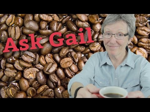 Ask Gail: How Long Do Coffee Beans Last?