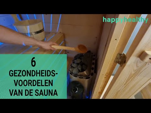 6 Gezondheidsvoordelen van de Sauna + Thuis Sauna Laten Maken