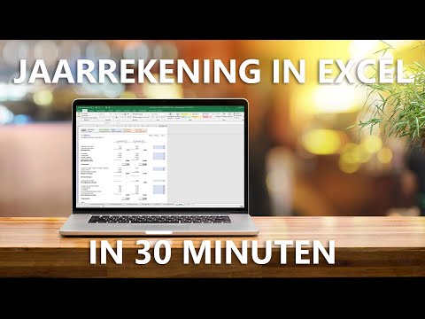 Zelf jaarrekening in Excel maken in 30 minuten (of minder) - demonstratie